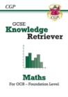 GCSE Maths OCR Knowledge Retriever - Foundation - CGP Books
