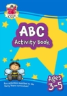 Image for ABC Activity Book for Ages 3-5: perfect for learning the alphabet