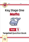 Image for KS1 Maths Year 1 Targeted Question Book