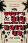 Image for This body&#39;s not big enough for both of us