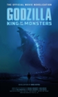 Image for Godzilla: king of the monsters - the official movie novelization