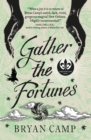 Image for Gather the fortunes