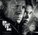 Image for No time to die  : the making of the film