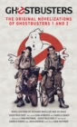 Image for Ghostbusters  : the original movie novelizations omnibus