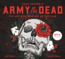 Image for Army of the dead  : a film by Zack Snyder