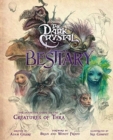 Image for The Dark Crystal Bestiary