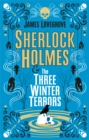 Image for Sherlock Holmes &amp; the Three Winter Terrors