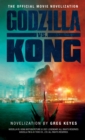 Image for Godzilla vs. Kong: the official movie novelization