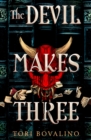 Image for The devil makes three