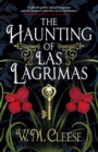 Image for The haunting of Las Lagrimas
