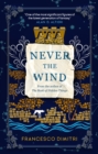 Image for Never the Wind