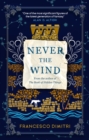 Image for Never the Wind