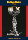 Image for Silver Chalice: A Novel