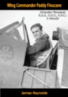 Image for Wing Commander Paddy Finucane (Brendan Finucane) R.A.F., D.S.O., D.F.C