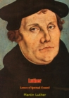 Image for Luther: Letters of Spiritual Counsel