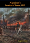 Image for Napoleon&#39;s Invasion of Russia, 1812