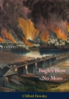 Image for Bugles Blow No More