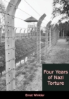 Image for Four Years of Nazi Torture