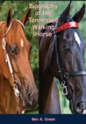 Image for Biography of the Tennessee Walking Horse