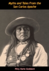 Image for Myths and Tales From the San Carlos Apache