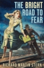 Image for Bright Road to Fear