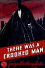 Image for There was a Crooked Man