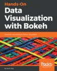 Image for Hands-on data visualization with Bokeh: interactive web plotting for Python using Bokeh