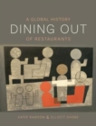 Image for Dining Out : A Global History of Restaurants