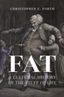 Image for Fat  : a cultural history of the stuff of life
