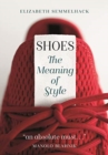 Image for Shoes  : the meaning of style