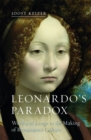 Image for Leonardo&#39;s paradox: word and image in the making of renaissance culture