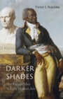 Image for Darker shades: the racial other in early modern art