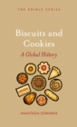 Image for Biscuits and Cookies: A Global History