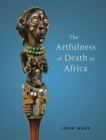 Image for The artfulness of death in Africa