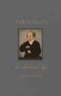 Image for Paracelsus  : an alchemical life