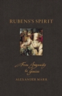 Image for Rubens&#39;s Spirit: From Ingenuity to Genius