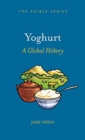 Image for Yoghurt  : a global history