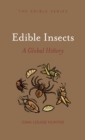 Image for Edible insects  : a global history