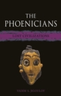 Image for The Phoenicians: Lost Civilizations
