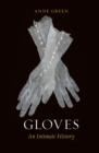 Image for Gloves: An Intimate History
