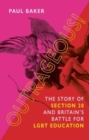 Image for Outrageous!  : the story of Section 28 and Britain&#39;s battle for LGBT education