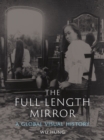 Image for The full-length mirror  : a global visual history