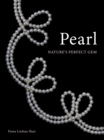 Image for Pearl  : nature&#39;s perfect gem
