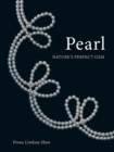 Image for Pearl: nature&#39;s perfect gem
