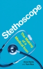Image for Stethoscope: the making of a medical icon