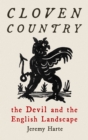 Image for Cloven country  : the Devil and the English landscape