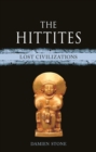 Image for The Hittites : Lost Civilizations