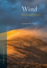 Image for Wind: Nature and Culture