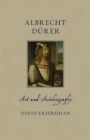 Image for Albrecht Durer: Art and Autobiography