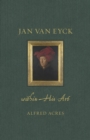 Image for Jan Van Eyck Within His Art